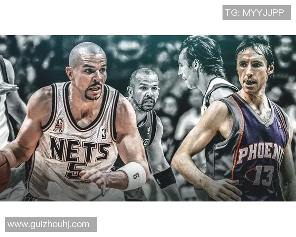 基德与纳什经典对决录像回顾篮球传奇的巅峰时刻